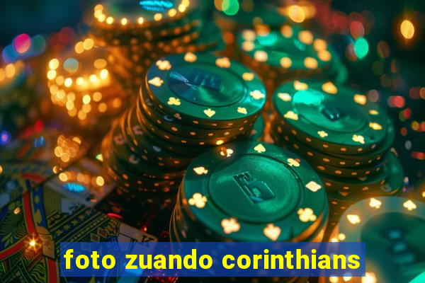 foto zuando corinthians